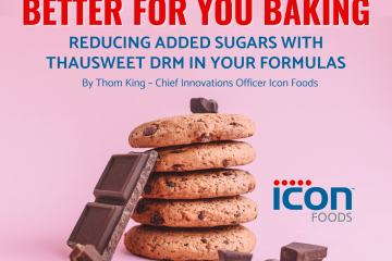 Icon Foods Reducing Added Sugars with ThauSweet DRM in Your Formulas