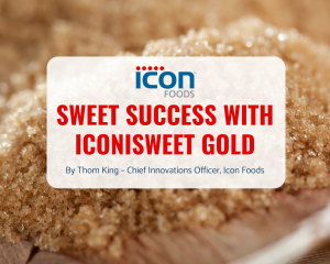 Icon Foods Sweet Success with IconiSweet Gold